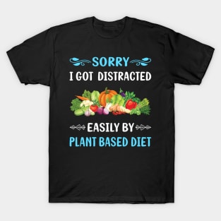Distracted Plant Based Diet Vegan Vegetarian Veganism T-Shirt